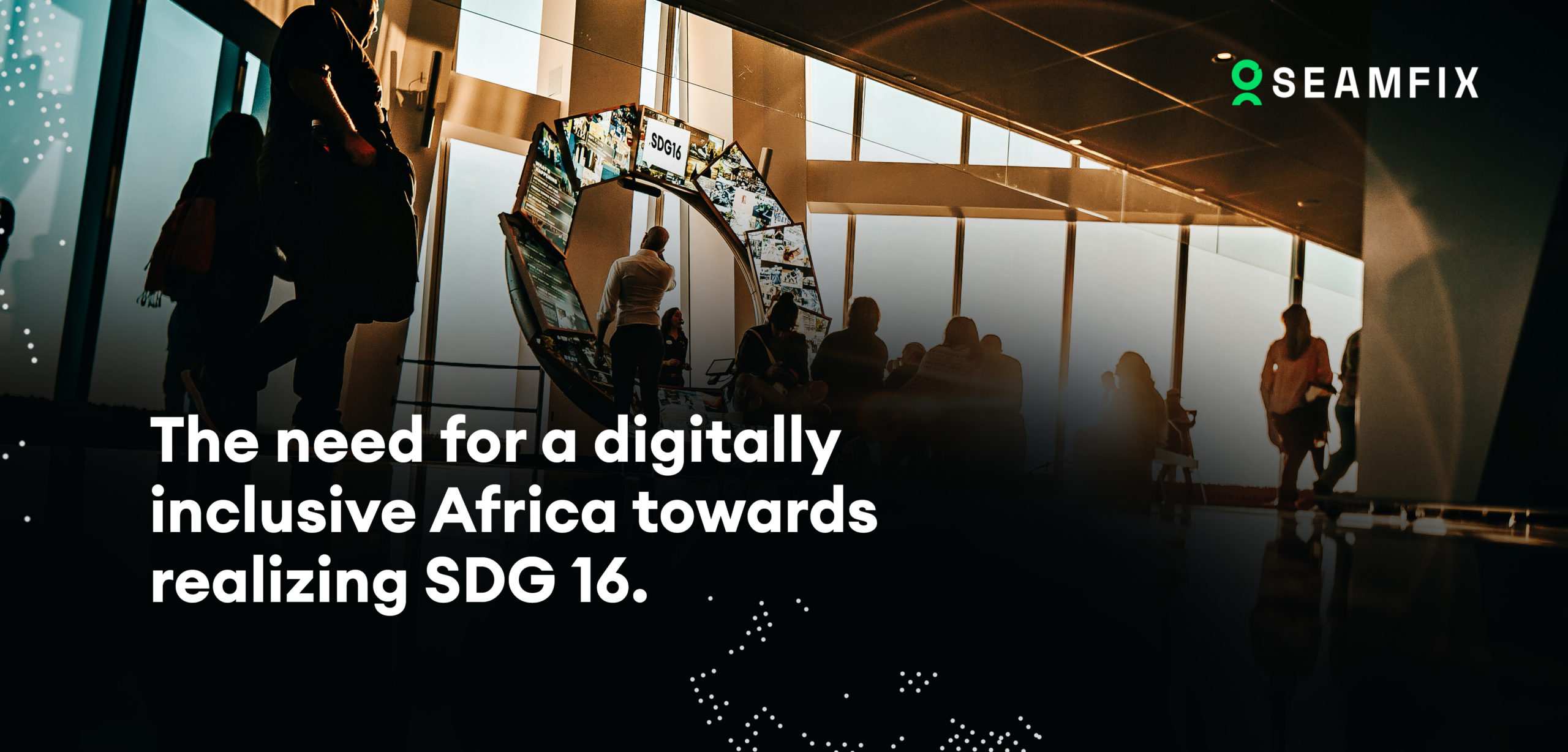 The Need For A Digitally Inclusive Africa Towards Realizing SDG 16.9 ...