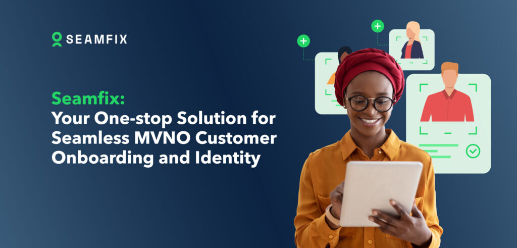 mvno customer onboarding digital identity seamfix
